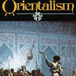 A word on the Orientalists