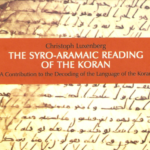 Syriac and Aramaic origins of the Qur’ān – 1